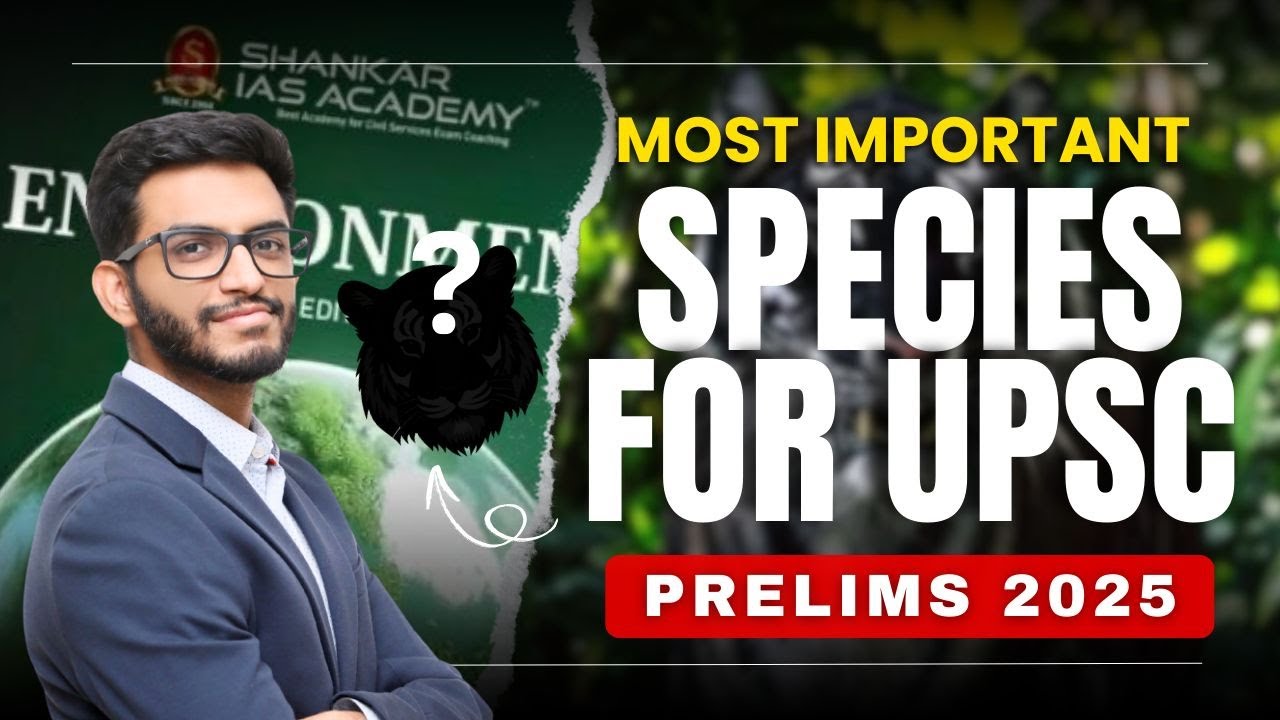 One Species You Can’t Ignore for UPSC Prelims 2025 | Most Important ...