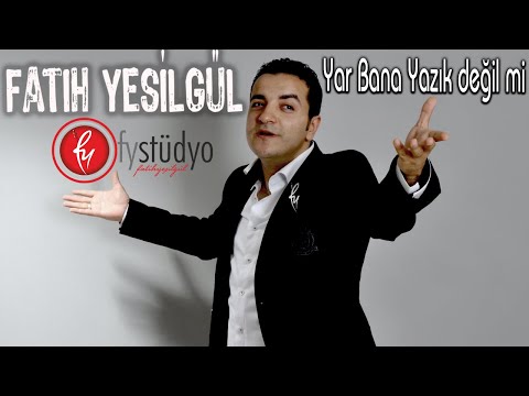 Fatih - Ufuk YEŞİLGÜL - Bana Yazık Değil mi