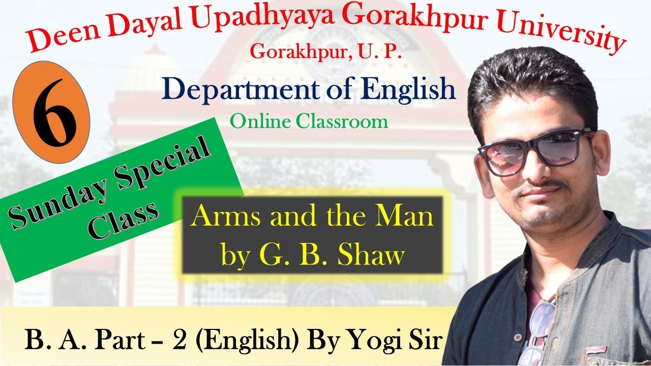 Arms and the Man by G. B. Shaw Lecture 6 B. A. Part 2 DDUGU