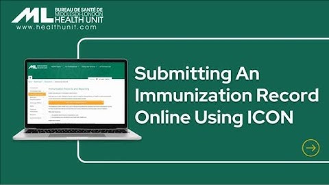 Submitting An Immunization Record Online Using Immunization Connect Ontario (ICON)