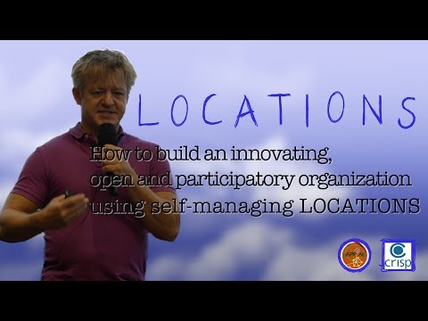 LOCATIONS Talk - How to build an innovating, open and participatory organization