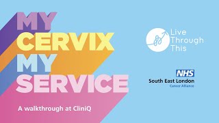 My Cervix My Service: A walkthrough of an appointment at CliniQ