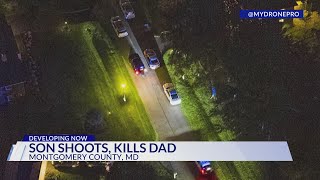 Son shoots and kills dad in Montgomery County
