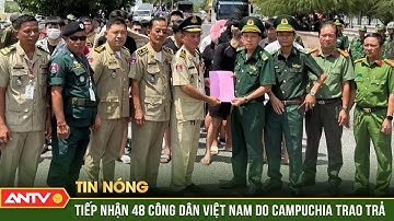 Tiếp nhận 48 công dân làm ‘việc nhẹ lương cao’ ở Campuchia về nước | ANTV