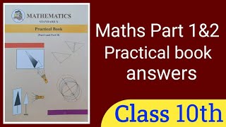 Cl 10Th Maths Part 1&2 Practical Book Answer Key By- Prashant Sir