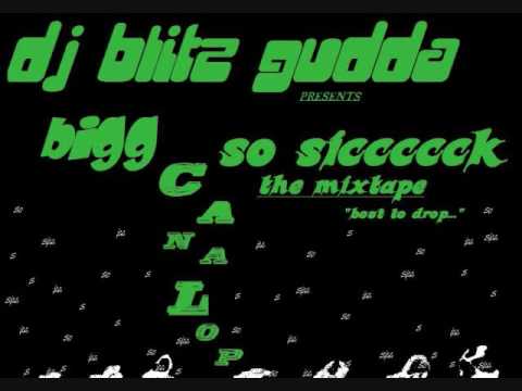 Bigg Canalop - My Rise  - DJ Blitz Gudda "So Siccccck The Mixtape"