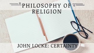John Locke: Know God with certainty