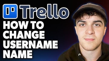 How to Change Username Name on Trello [2025 Full Guide]
