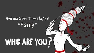 Timelapse "Fairy", of the short-film "Who are you?"