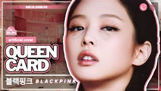 [AI COVER] How Would BLACKPINK sing 'Queencard' by (G)I-DLE⎟seulgisun Collab w/ @wmnk_ Resimi