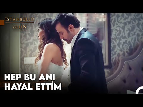 İpek ve Fikret'in Düğün Gecesi - İstanbullu Gelin