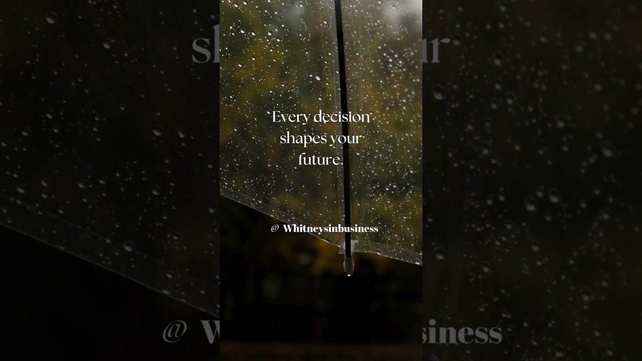 Every decision Shapes Your Future