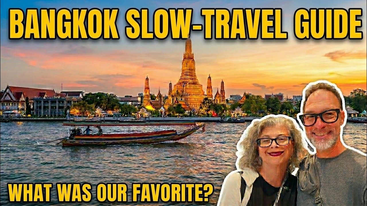 5 Weeks in Bangkok: Slow Travel Guide to Hidden Gems PLUS Transportation 