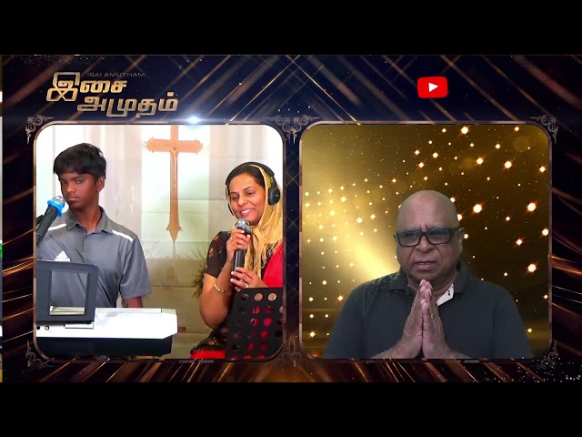 Isai Amutham - Season 2 | With Bro. Adrian and Sis. Daisy