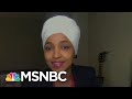 Rep. Ilhan Omar: Republicans Who Voted To Acquit Trump Value ‘Power And Violence’ Over Democracy