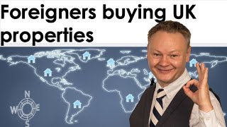 How Can Foreigners Buy UK Property Explained