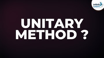 What is the Unitary Method? | Don