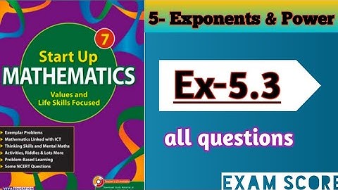 Viva Education start up mathematics class-7 || Exponent and power || Ex.5.3 || by EXAM SCORE