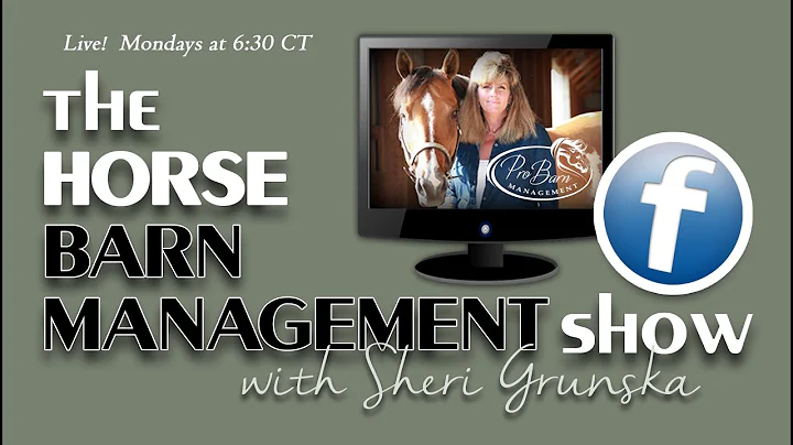 The Horse Barn Management Show!  Do You Have The R...