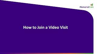How to Join a Video Visit