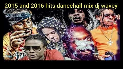 THROW BACK 2015 AND 2016 DANCEHALL MIX] ALKALINE MAVADO VYBZ KARTEL POPCAAN MASICKA AND MORE