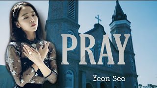 Angel's Last Mission: Love | PRAY | Yeon Seo