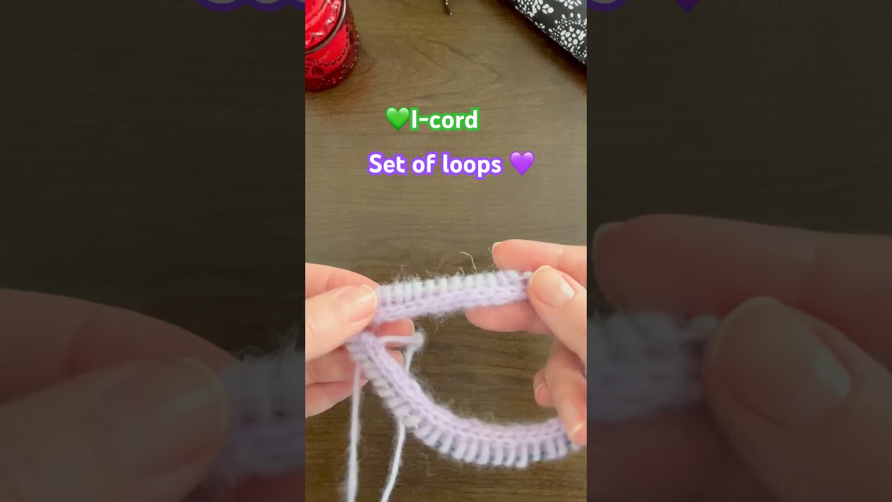 ✅ I-Cord set of loops– A Perfect Start for Any Project 🧶| ✅Набір петель I-Cord |
