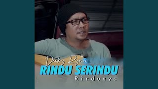 Rindu Serindu-rindunya