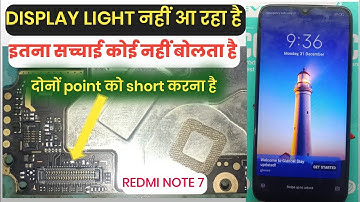 REDMI NOTE 7 DISPLAY LIGHT PROBLEM|| Redmi note 7 Display light jumper solution