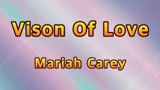 Vision Of Love - Mariah Carey(Lyrics)