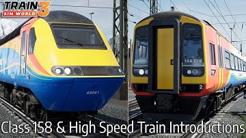 Class 158 & High Speed Train Introductions - Midland Main Line - First Look - Train Sim World 3