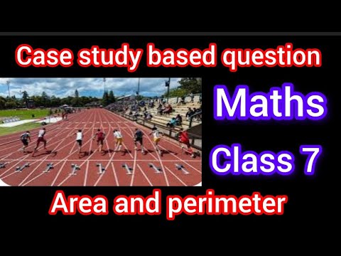 Case study based question | Perimeter and area | Class 7 maths | Area ...
