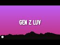 Central Cee Gen Z Luv Lyrics Central Cee Gen Z Luv Lyrics