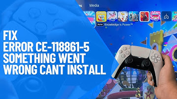 How to Fix PS5 Error Ce-118861-5 | Something Went Wrong Cant Install - Best Methods