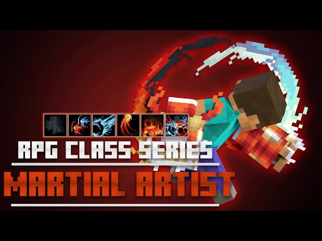 Minecraft RPG Class Series | Martial Artist class=