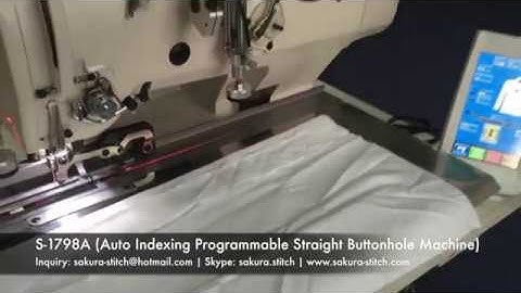 S-1798A (Auto Indexing Programmable Buttonhole Machine)