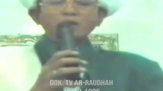 Abah Guru sekumpul Annabi Yaman qadhor || Dokumen Arroudhoh 1996