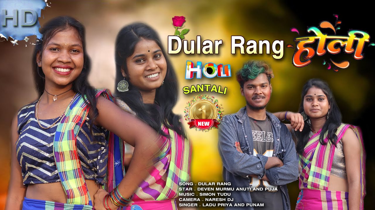 DULAR RANG || NEW SANTALI VIDEO SANTHALI #HOLI SONG 2025/Naya Santhali #Holi song