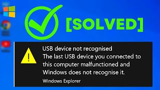 usb device not recognized error fixed with ease - windows 10 / 11 / 7 solution!