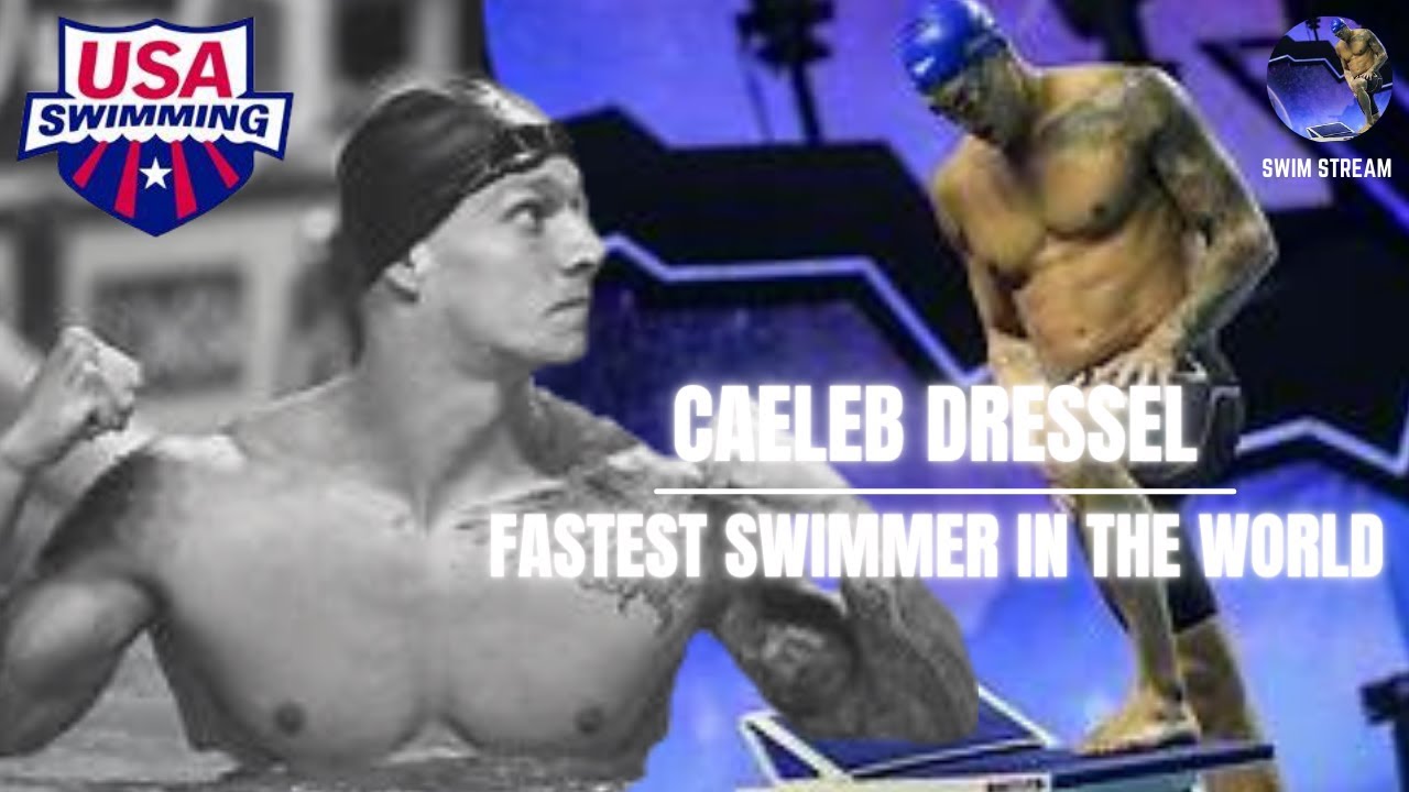Caeleb Dressel | FASTEST SWIMMER IN THE WORLD | Motivational Video ...
