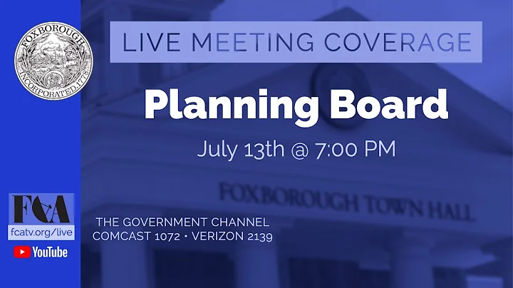 Foxborough Planning Board Meeting 7/13/23
