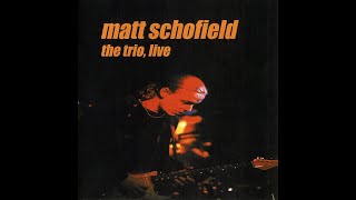 Video thumbnail of "Matt Schofield - Everyday I Have The Blues (live)"