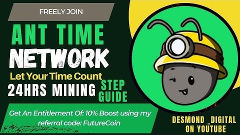 ANTTIME Network. ANTTIME Mining App. How To Activate 24hrs Mining On ANTTIME Mining App