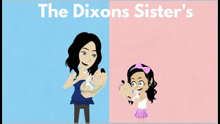 The Dixon's Sister's Episode 4 (Babysitting)