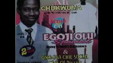 ALI CHUKWUMA EGO JI OLU SPECIAL