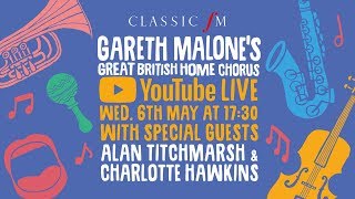 Great British Home Chorus | Live Rehearsal with Classic FM | Session 31 (Week 7)
