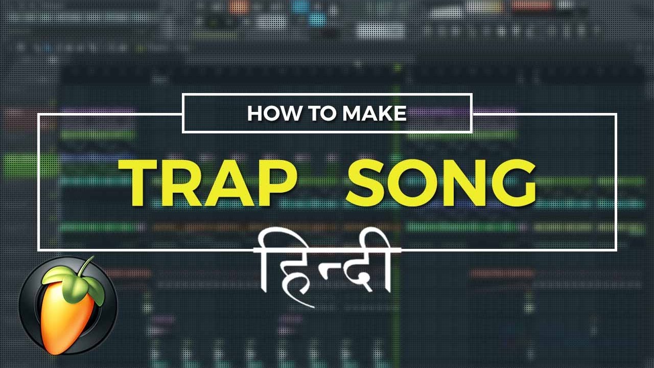 how to make trap music fl studio