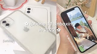  iPhone 11 (white, 128 gb) aesthetic unboxing in 2022 📦 | accessories, ios 15 setup & camera test