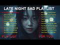 You were my quiet place | Nostalgic love playlist for healing nights