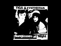 Tiga & Zyntherius: "Sunglasses at night" (Radio Edit) [Corey Hart cover]